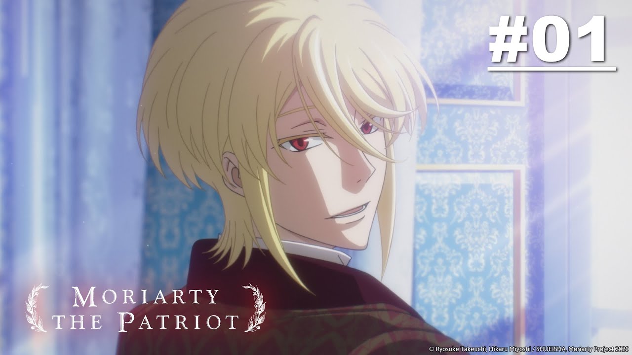 MORIARTY THE PATRIOT - Episode 01 [English Sub] - YouTube