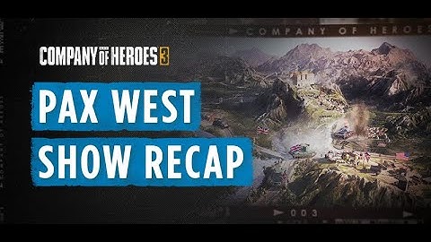 PAX West 2022 Show Recap