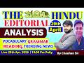 THE HINDU ANALYSIS EDITORIAL || 29th April VOCABULARY GRAMMAR READING || By Chauhan Sir #bpsctre4