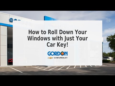 Unlock This Hidden Feature: Roll Down Your Windows with Just Your Key! | Gordon Chevrolet