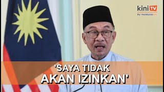 Seranglah apapun, saya tak guna kuasa kayakan diri dan kelaurga - Anwar