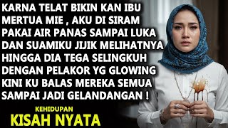 HANYA KARNA TELAT BIKIN MIE AKU DI SIRAM OLEH IBU MERTUA PAKAI AIR PANAS , DETIK ITU KU BALAS DIA