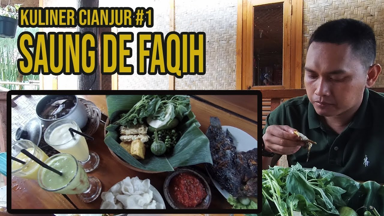 Kuliner Cianjur Saung De Faqih 