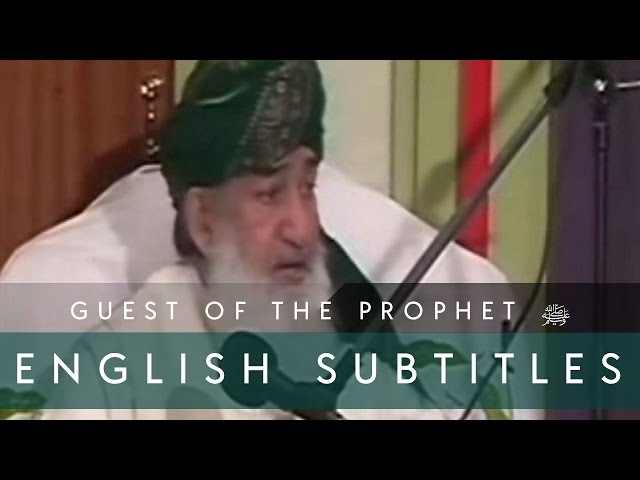 Guest of the Prophet ﷺ (English Subs) • Shaykh ul Aalam, Khwaja Alauddin Siddiqui قدس الله سره class=