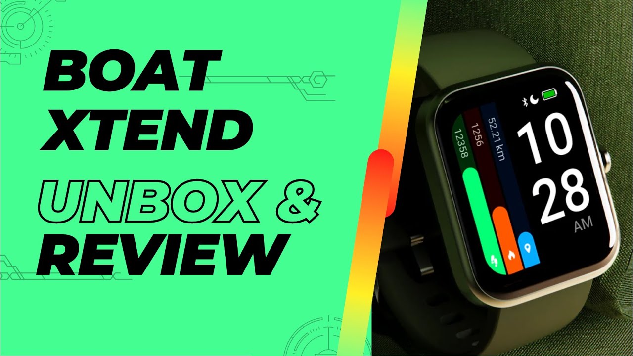 Boat Xtend RTL Smartwatch Unboxing and HandsOn Impressions ⚡ Tech