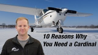 10 Reasons Why You need a Cessna Cardinal (Part 1)