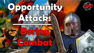Famous Opportunity Attacks Help Make D&D Combat Boring Net Worth