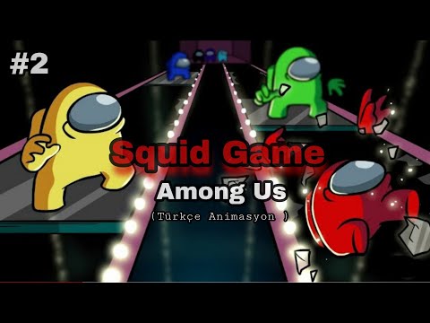 Among Us - Squid Game 2 : KİM KAZANACAK ? Among Us Animasyon  (Squid Game Animation) Türkçe Dublaj