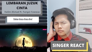 LEMBARAN JUZUK CINTA - Halim Ahmad & Furqan Fawwaz (Zayne) | SINGER REACTION