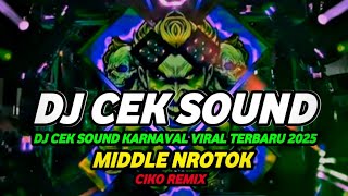 DJ CEK SOUND FULL BASS TERBARU 2025 - 2026 DJ HOREG NROTOK MBEDIL NULUP