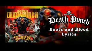 Five Finger Death Punch - Boots and Blood (Lyric Video) (HQ)