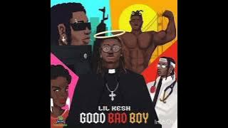 Lil_Kesh_-_Good_Bad_Boy