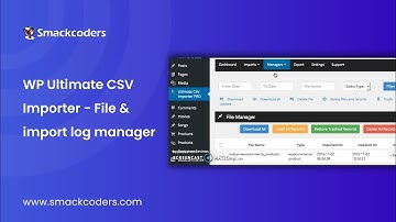Manage Import Logs & Uploaded Files in WordPress with WP Ultimate CSV Importer