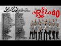 Mix Banda El Recodo 2018 - 50 Mejores Canciones Total Éxitos (50 éxitos inolvidables)