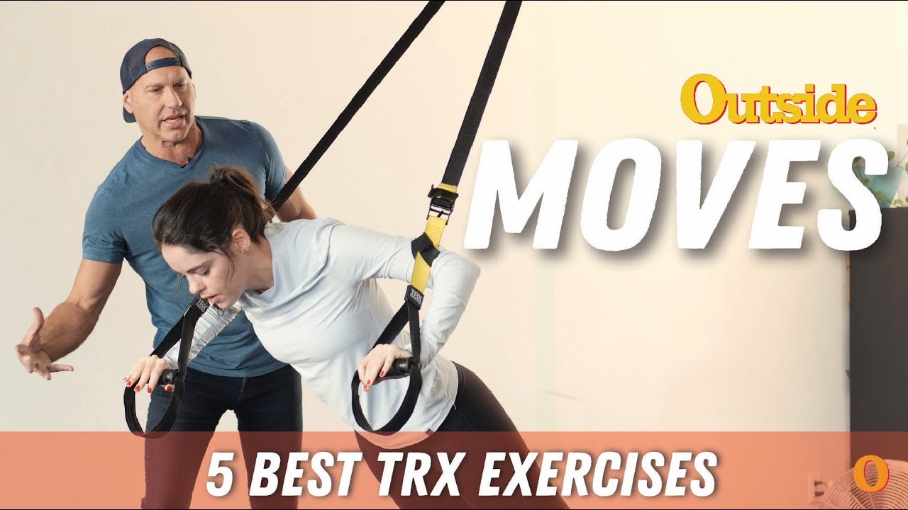 Moves: The 5 Best TRX Exercises - YouTube
