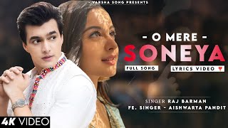 Download Lagu O Mere Soneya Ishq Mujhe Ho Gaya (LYRICS) Raj Barman | Mohsin K, Tunisha S | Aishwarya Pandit MP3 Download Lagu O Mere Soneya Ishq Mujhe Ho Gaya (LYRICS) Raj Barman | Mohsin K, Tunisha S | Aishwarya Pandit MP3