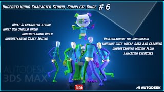 Understanding Character Studio, Biped Complete Guide #6
