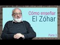 📚 Condiciones para ser un maestro 📚 || Explicaciones sobre El Zóhar.