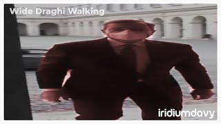 Wide Draghi Walking (full version)