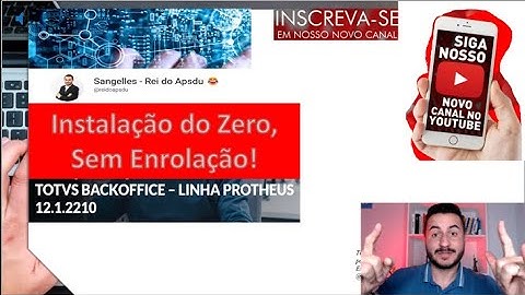 Instalação do Protheus 12.1.2210 do Zero e Sem Enrolação (Atualizadíssimo)