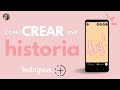 Cómo Crear una Historia en Instagram ♡ Instagram Stories Tutorial for beginners