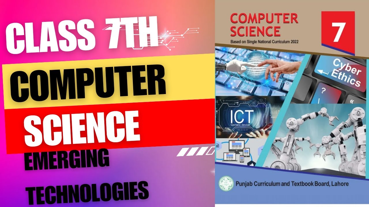 Emerging technologies||class 7||computer science||chapter 1 - YouTube