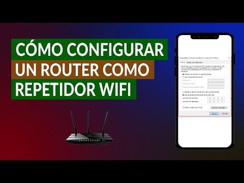 ¿Cómo Configurar un Router Como Repetidor WiFi? ¿Aumentar y Mejorar la Señal Que Recibo en Casa?