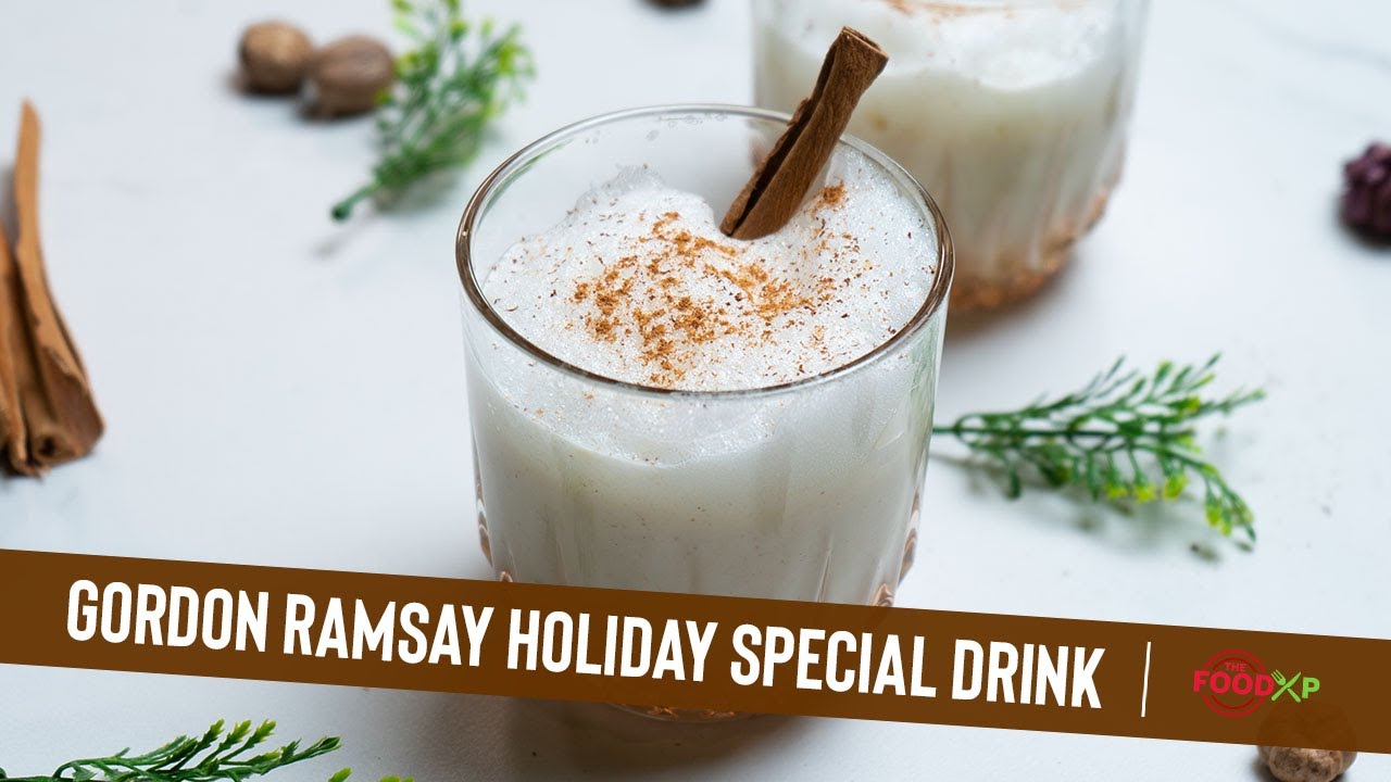 This Is How Gordon Ramsay Makes His Eggnog StepbyStep Recipe