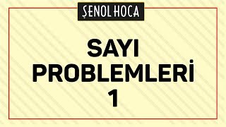 Sayi Problemleri̇ 1 - Sinav İki̇zi̇ - Şenol Hoca
