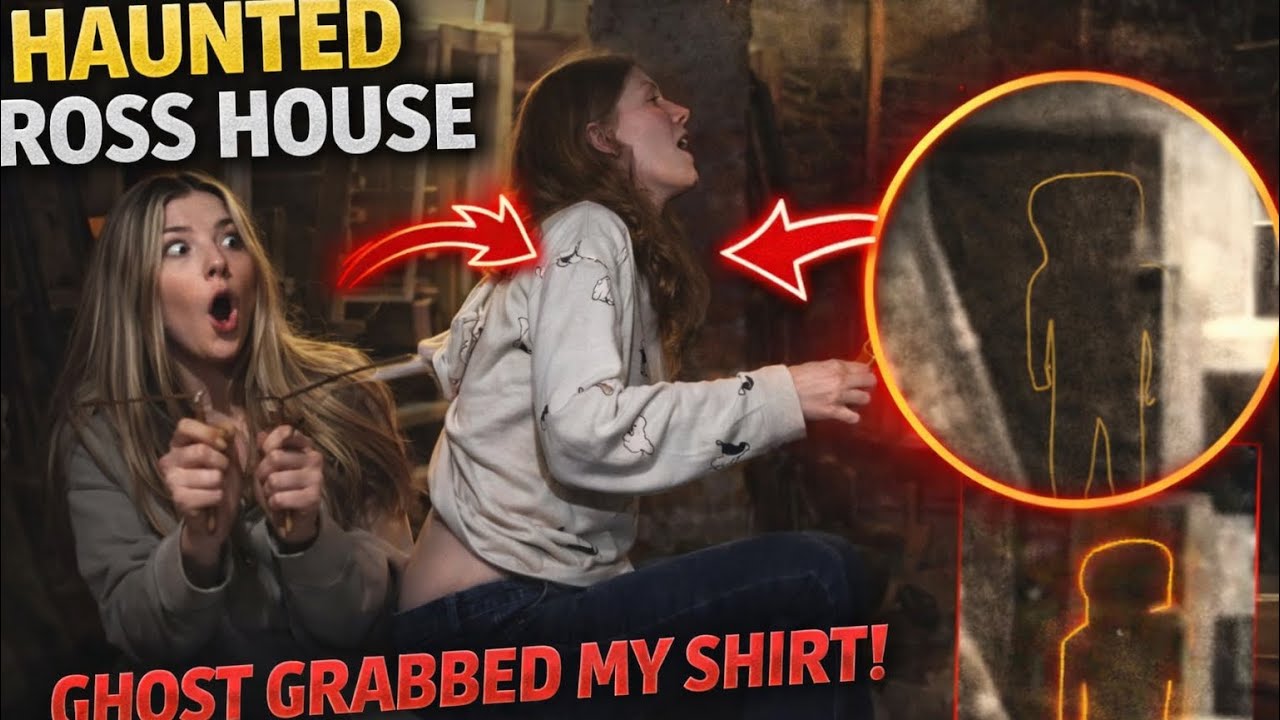 A Spirit Pulled my Shirt at the Haunted Ross House (Real Ghost Caught on Camera)