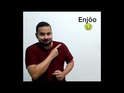 Sinal de Enjoado / Enjoar / Enjôo em Libras 