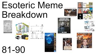Esoteric Meme Breakdown Episodes 81-90