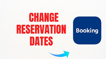 How to change dates on booking.com reservation – easy guide