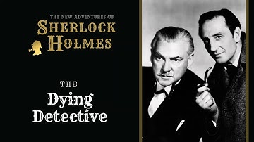 Sherlock Holmes Radio: The Dying Detective | Basil Rathbone, Nigel Bruce, Tom Conway