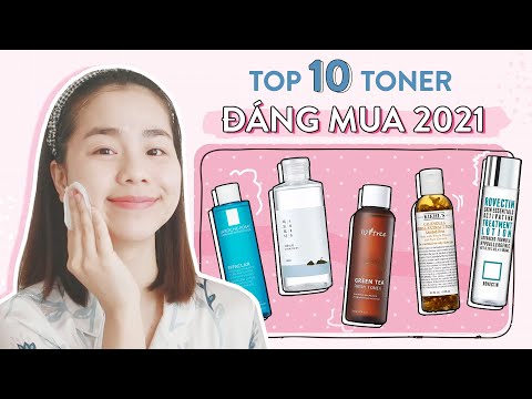 Top 10 Toner Nên Thử Trong Năm 2021 ♡ Quin