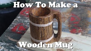 How To Make a Wooden Mug (Step By Step)