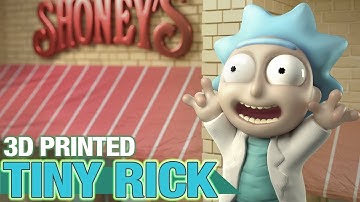 Tiny Rick! -  3D printing more fan requested Rick and Morty stuff
