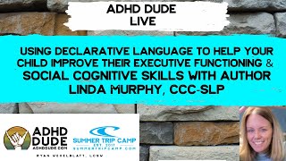 [ADHD Dude Live] Building social competency & executive functioning with author Linda Murphy.