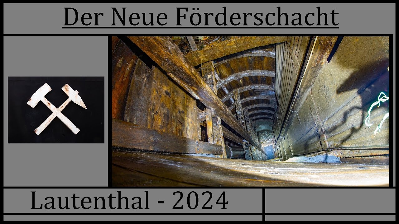 Der Neue Förderschacht - Lautenthal 2024