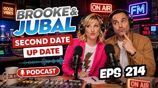SECOND DATE UPDATE BROOKE AND JUBAL EP. 214 | This guy is my new favorite villain 😭