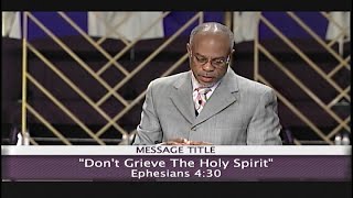 'Don't Grieve The Holy Spirit' Pastor John K. Jenkins Sr. (Powerful Word)