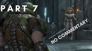 DOOM ETERNAL 2020 Gameplay Walkthrough Part 7[FULL GAME] No Commentary