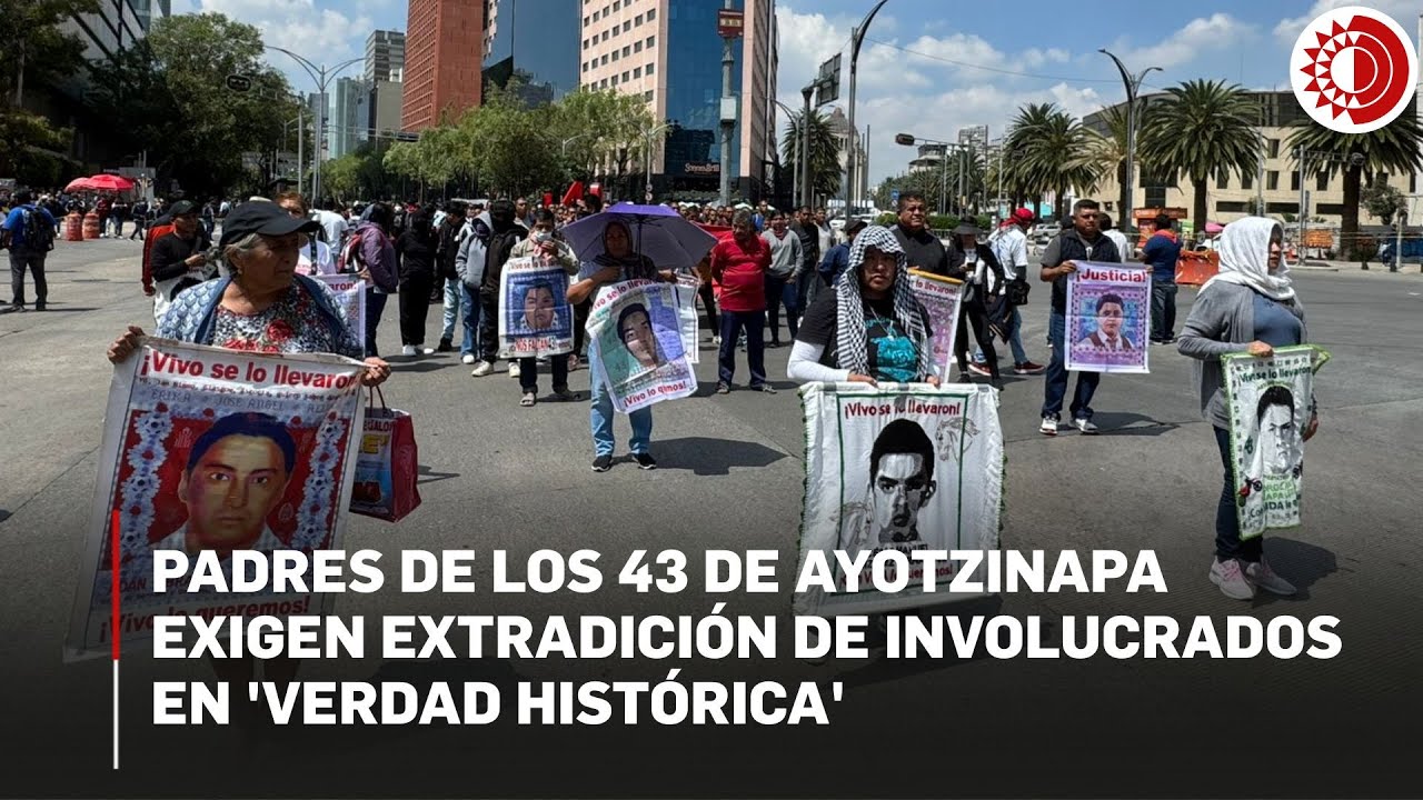 Padres de los 43 de Ayotzinapa exigen la extradición de involucrados en ...