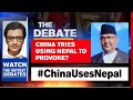 Nepal Provokes India With Revised Map Stunt | The Debate With Arnab Goswami