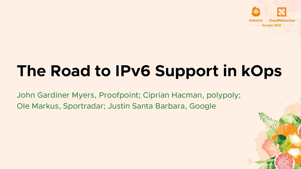 The Road to IPv6 Support John Gardiner Myers, Hacman, Ole Markus, Justin Barbara - YouTube