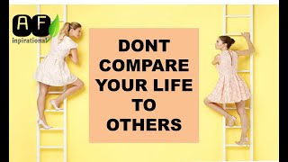 Dont compare your life to others/Ancy francis