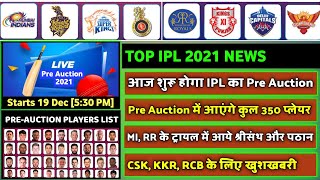 IPL 2021 - 7 Big News For IPL on 19 Dec (Pre Auction Date, Ponting, RR Trial Camp, Ahmedabad) Fun88