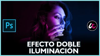 EFECTO DOBLE ILUMINACIÓN en PHOTOSHOP para aplicar en un retrato