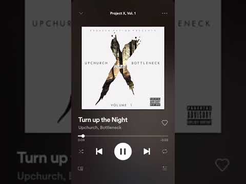 Turn up the Night b. (Upchurch)