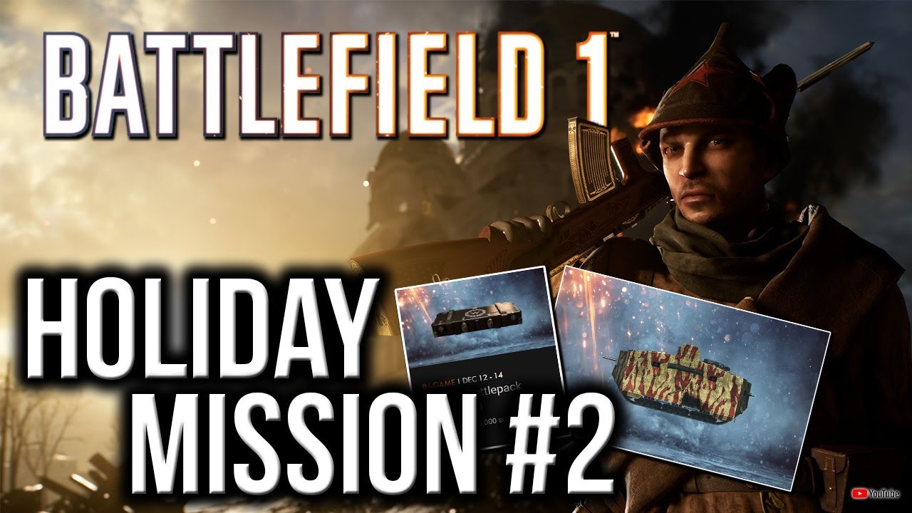 Holiday Mission #2 + MORE! | BATTLEFIELD 1